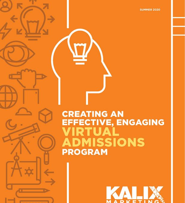 Creating an Effective, Engaging Virtual Admissions Program