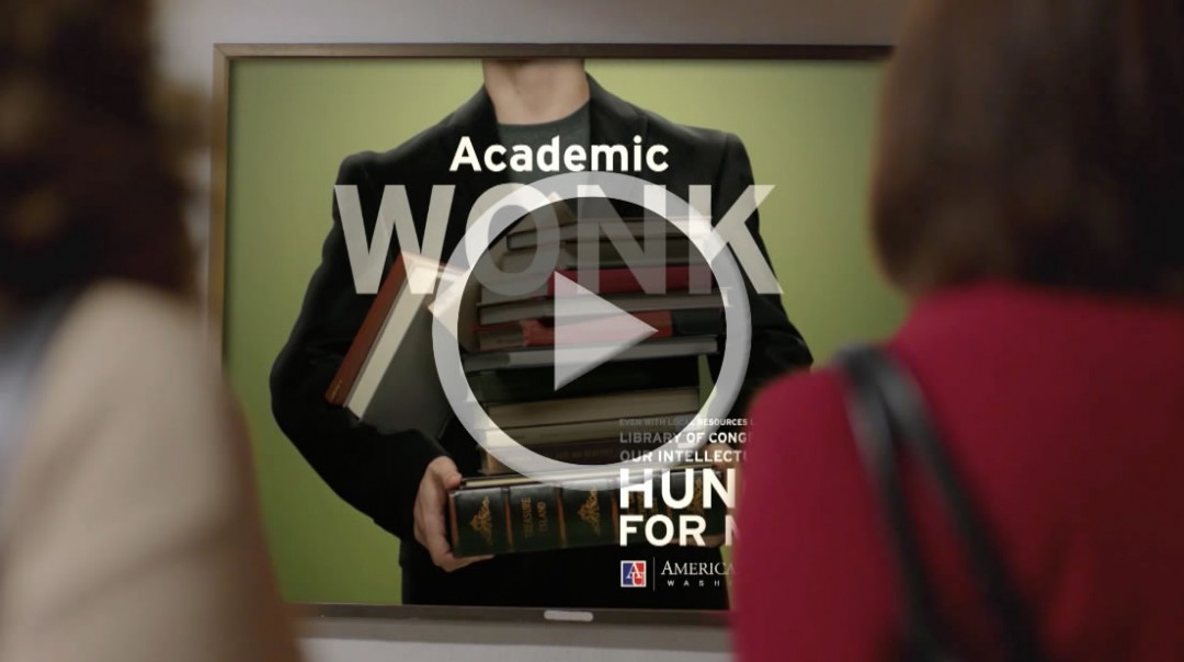 American University - WONK Campaign - All the WONKs are talking (TV)